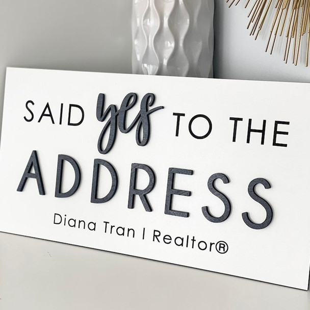 Personalized Said Yes to the Address Sign