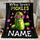 Custom Name Pickle Lover's Blanket