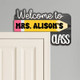 Custom Teacher Door Sign