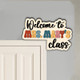 Cusstom Teacher Name Doorframe Corner Sign