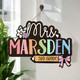 Custom Teacher Name Sign, Custom Teacher Door Sign, Teacher Appreciation Gift