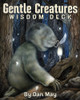 Gentle Creatures Wisdom Deck