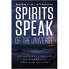 Spirits Speak of the Universe