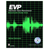 EVP Electronic Voice Phenomenon