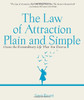 Law of Attraction, Plain and Simple