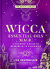 Wicca Essential Oils Magic (hardcover)