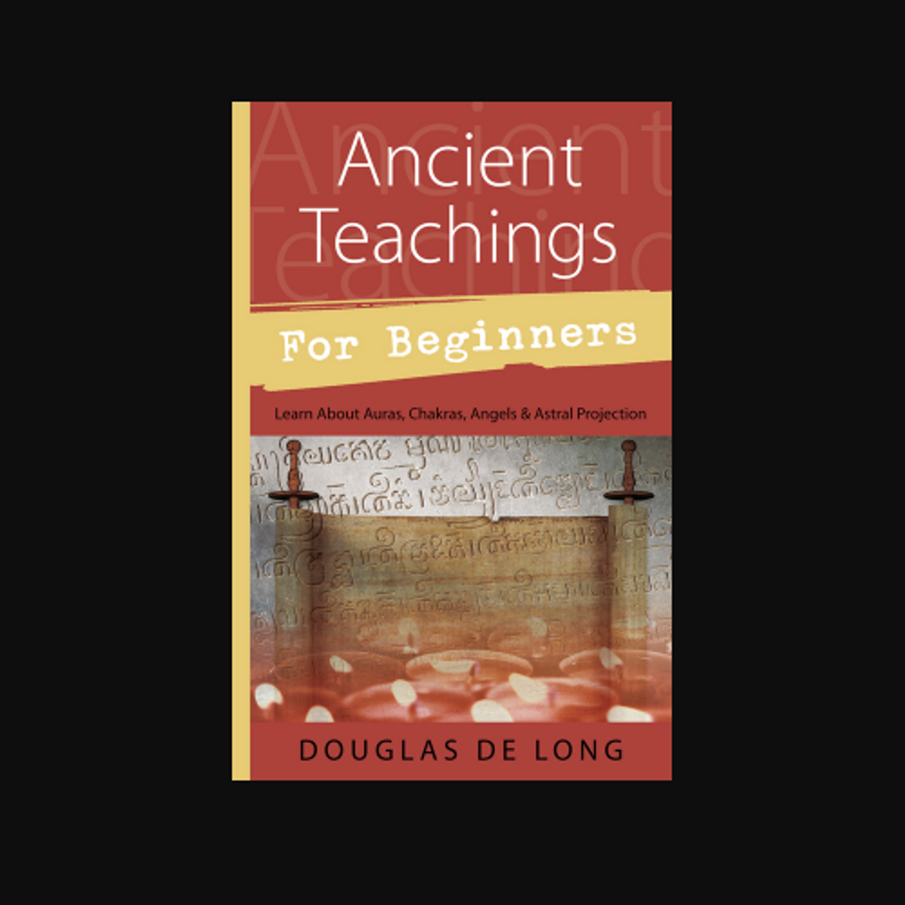 Ancient Teachings For Beginners