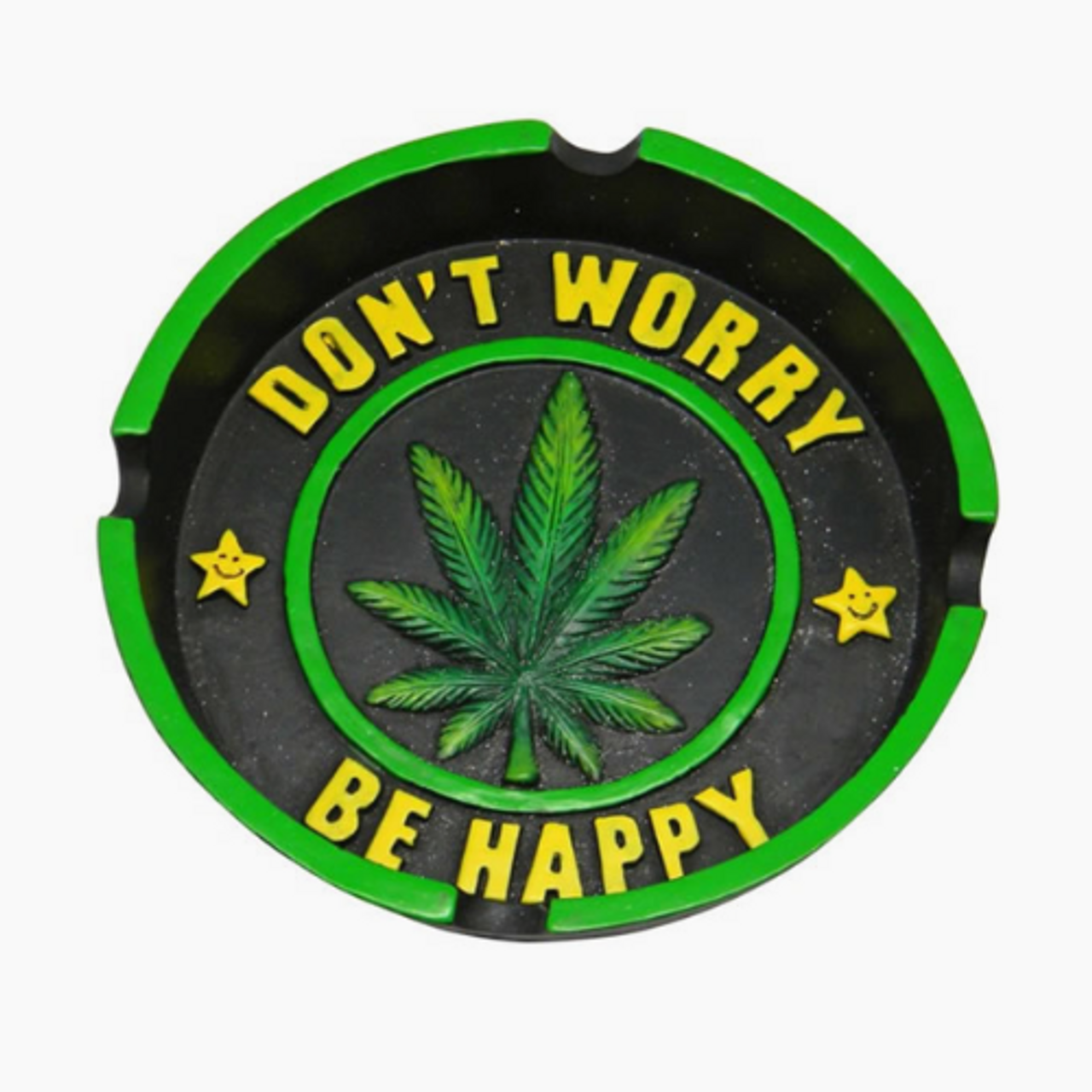 Ashtray Weed Leaf Don't Worry Be Happy