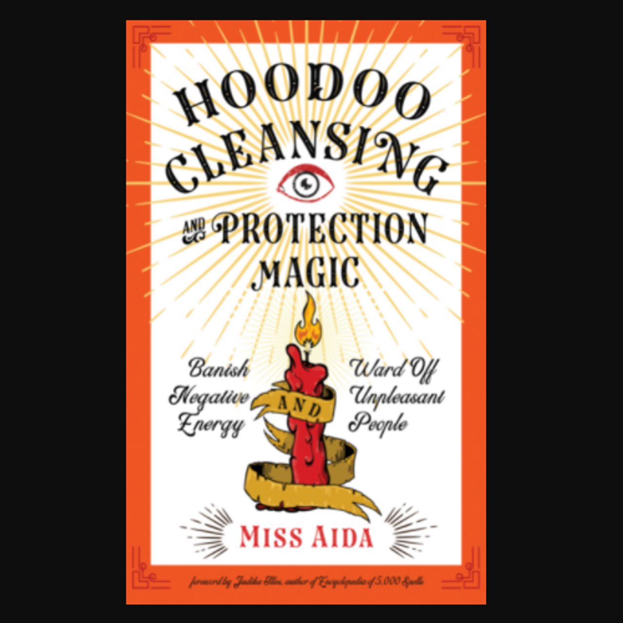 Hoodoo Cleansing and Protection Magic