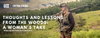 Thoughts and Lessons from the Woods: A Woman’s Take