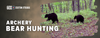 Archery Bear Hunting