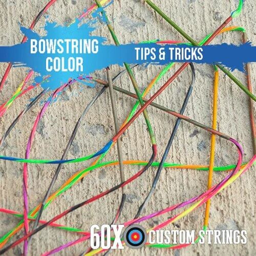 Bow String Colors: Bow String Color Ideas & Tips