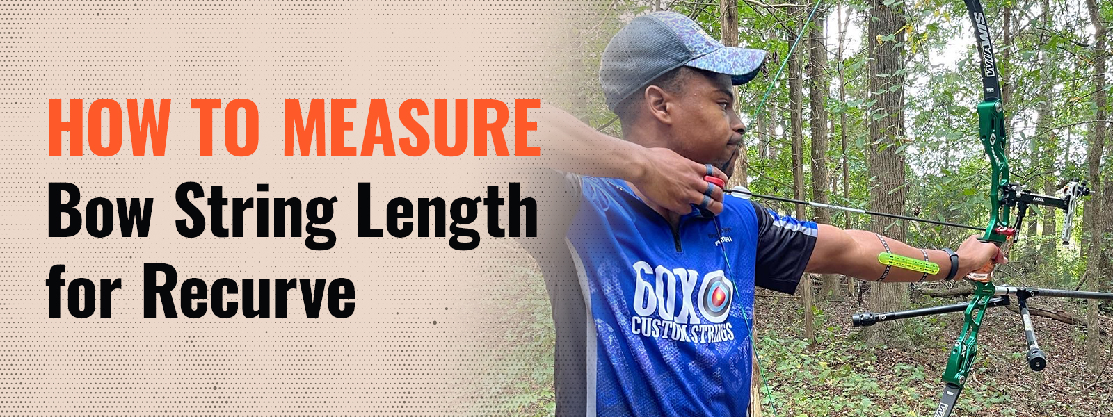 How to Measure Bow String Length for Recurve: Chart at 60X - 60X