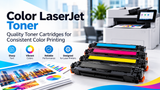 HP Color LaserJet Toner – Quality Toner Cartridges for Consistent Color Printing