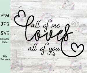 All Of Me Loves All Of You Digital Download All Of Me Loves All Of You Digital Download