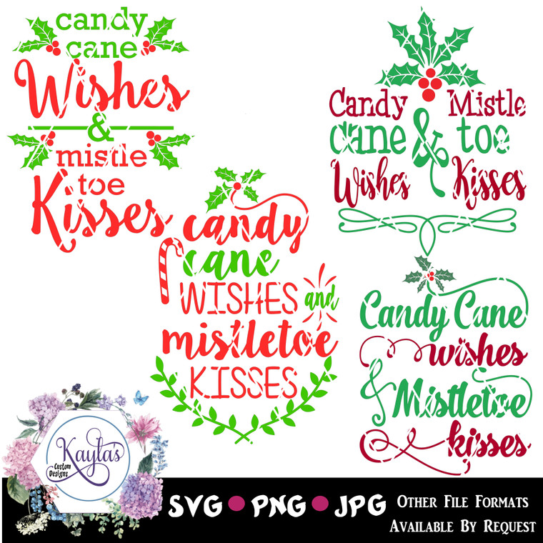 Candy Cane Wishes Mistletoe Kisses Digital Download