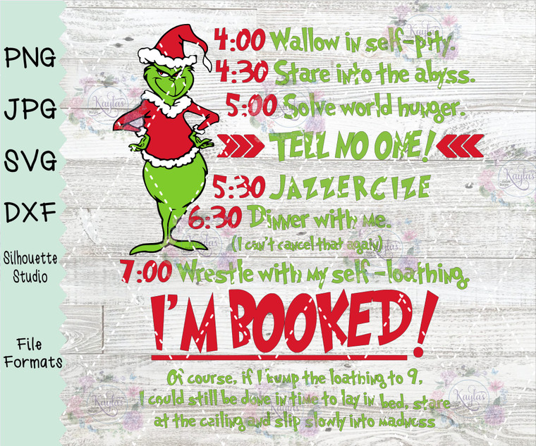 My Day Grinch, IM BOOKED  Digital Download