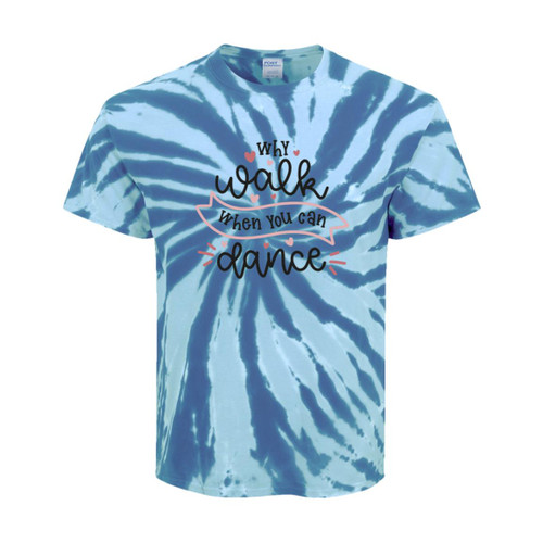 Why Walk When You Can Dance Youth Tie-Dye Tee