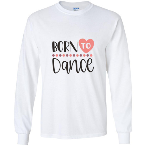 Born To Dance Heart Youth Long Sleeve T-Shirt