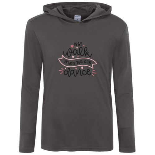 Why Walk When You Can Dance Youth Competitor Hooded Long Sleeve