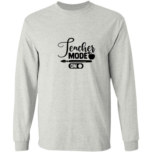 Teacher Mode On Long Sleeve T-Shirt