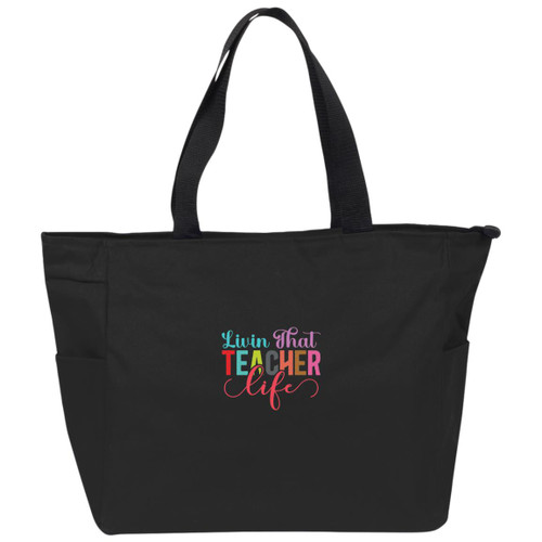 Livin That Teacher Life Essential Zip Tote