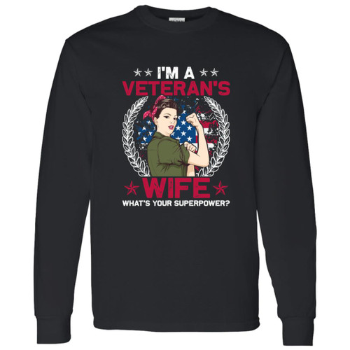 Im A Veterans wife whats your superpower Long Sleeve T-Shirt