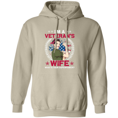 Im A Veterans wife whats your superpower Pullover Hoodie