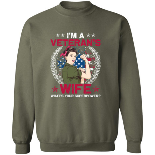 Im A Veterans wife whats your superpower Crewneck Pullover Sweatshirt