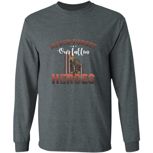 Never Forget Heros Long Sleeve T-Shirt