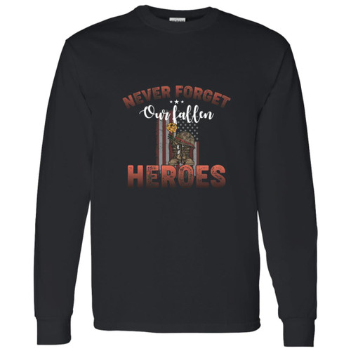 Never Forget Heros Long Sleeve T-Shirt