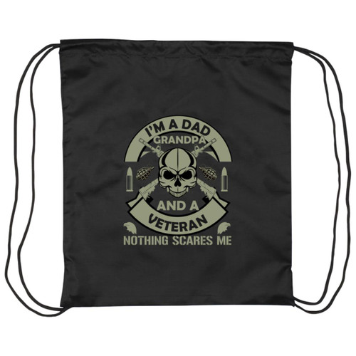 Im a dad and Grandpa Nothing Scares me Drawstring Cinch Bag