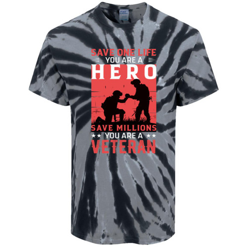 save a million you are a veteran Tie-Dye Tee