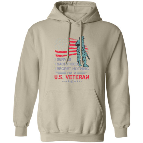 I Served I sacrificed i am a us veteran Pullover Hoodie