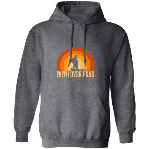 Faith over fear Pullover Hoodie