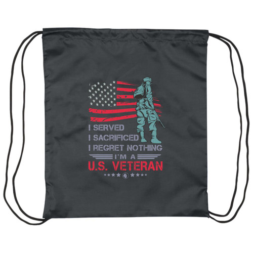 I Served I sacrificed i am a us veteran Drawstring Cinch Bag