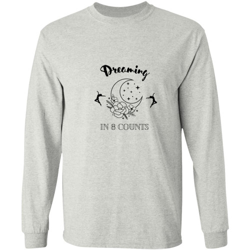 dreaming in 8 counts Long Sleeve T-Shirt
