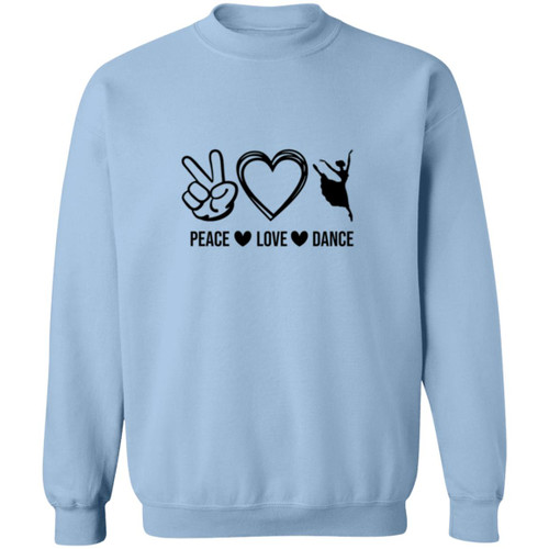 Peace, Love & Dance Crewneck Pullover Sweatshirt