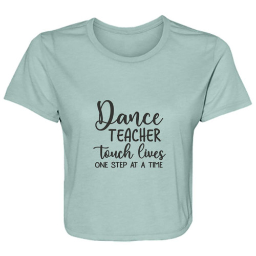 Dance Teachers Touch Lives One Step At A Time Flowy Cropped Tee