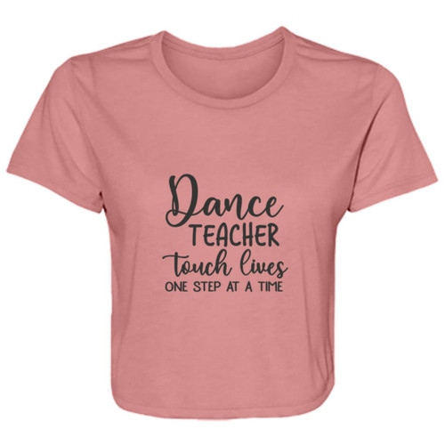 Dance Teachers Touch Lives One Step At A Time Flowy Cropped Tee