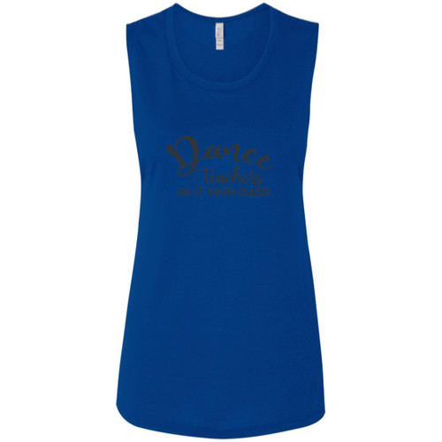 Dance Teachers Do It With Class Ladies' Flowy Muscle Tank