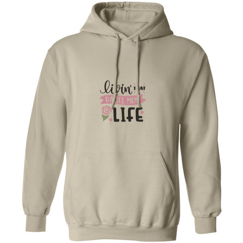 Livin that dance mom life Pullover Hoodie