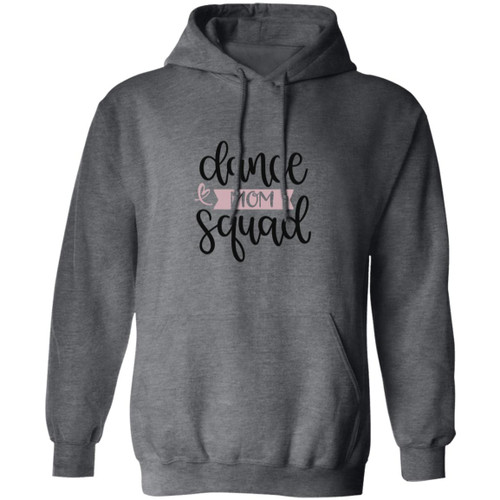 Dance Mom Squad - pink Pullover Hoodie