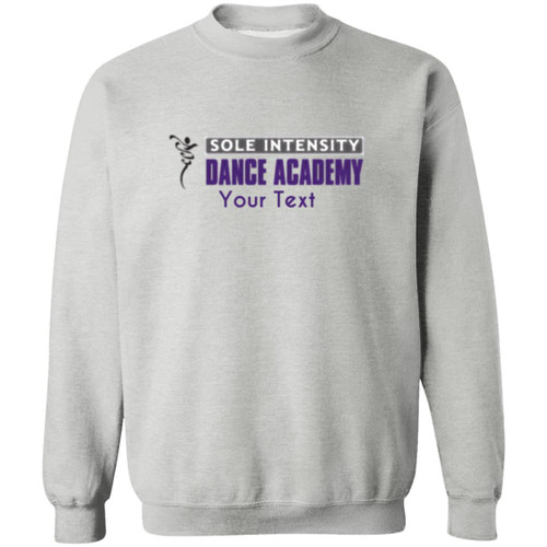 Personalized Sole Intensity dance Academy Gildan Crewneck Pullover Sweatshirt