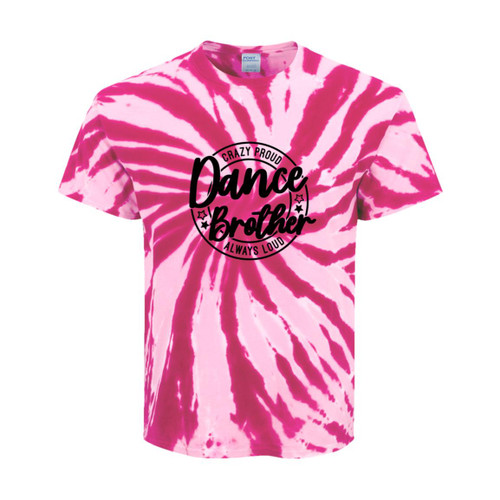 dance brother crazy proud always loud Youth Tie-Dye Tee