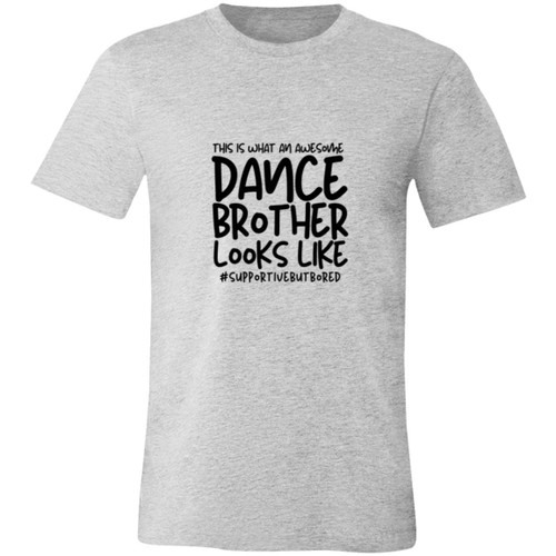 This Is What A Supportive Dance Brother Looks Like Short-Sleeve T-Shirt