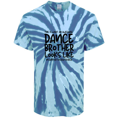 This Is What A Supportive Dance Brother Looks Like Tie-Dye Tee