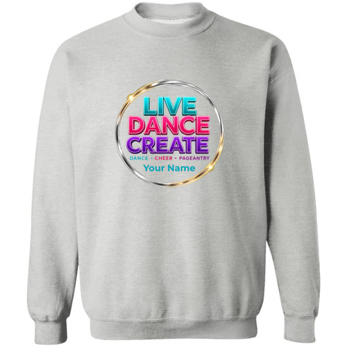Personalized Live Dance Create Gildan Crewneck Pullover Sweatshirt