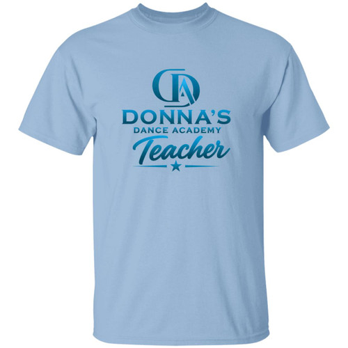 Donnas Dance Teacher 2 Gildan 5.3 oz. T-Shirt