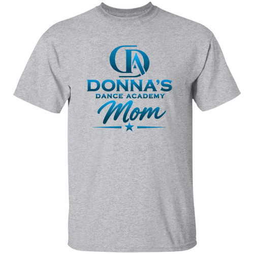 Donnas Dance Mom 2 Gildan 5.3 oz. T-Shirt